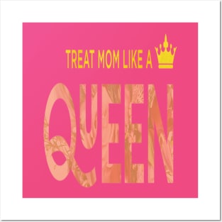 Treat mom like a queen mother's day 2022 gift for mama Posters and Art